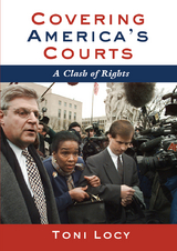 Covering America’s Courts - Toni Locy