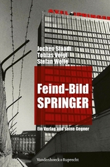 Feind-Bild Springer -  Jochen Staadt,  Tobias Voigt,  Stefan Wolle