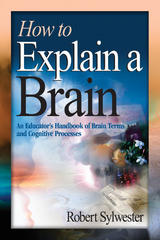 How to Explain a Brain -  Robert Sylwester