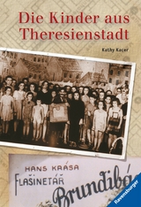 Die Kinder aus Theresienstadt -  Kathy Kacer