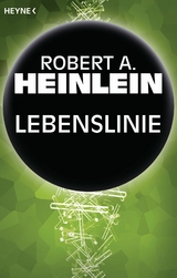 Lebenslinie -  Robert A. Heinlein