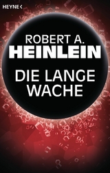 Die lange Wache -  Robert A. Heinlein