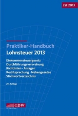 Praktiker-Handbuch Lohnsteuer 2013: LSt 2013 - 