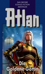 Atlan 23: Die Goldene Göttin (Blauband) - Clark Darlton, Peter Terrid,  H.G. Ewers, Conrad Shepherd