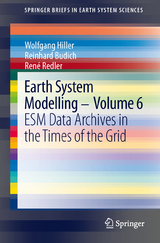 Earth System Modelling - Volume 6 - Wolfgang Hiller, Reinhard Budich, René Redler