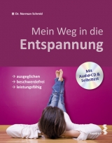 Mein Weg in die Entspannung - Norman Schmid