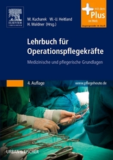 Lehrbuch für Operationspflegekräfte - Kucharek, Marija; Heitland, Wolf-Ulrich; Waldner, Helmut