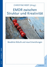 EMDR zwischen Struktur und Kreativität - Christine Rost