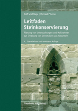 Leitfaden Steinkonservierung. - Rolf Snethlage, Michael Pfanner