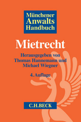 Münchener Anwaltshandbuch Mietrecht - Hannemann, Thomas; Wiegner, Michael