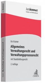 Allgemeines Verwaltungsrecht und Verwaltungsprozessrecht - Urs Kramer