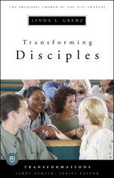 Transforming Disciples - Linda L. Grenz