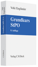 Grundkurs StPO - Volk, Klaus; Engländer, Armin