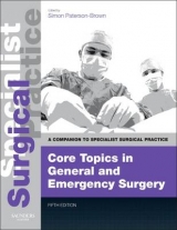 Core Topics in General & Emergency Surgery - Print and E-Book - Paterson-Brown, Simon