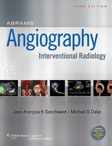 Abrams' Angiography - Geschwind, Jeffrey; Dake, Michael