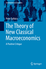 The Theory of New Classical Macroeconomics - Peter Galbács