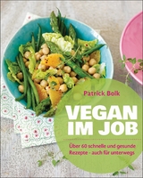 Vegan im Job -  Patrick Bolk