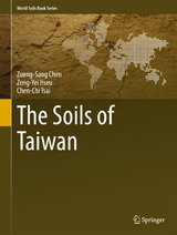 Soils of Taiwan -  Zueng-Sang Chen,  Zeng-Yei Hseu,  Chen-Chi Tsai