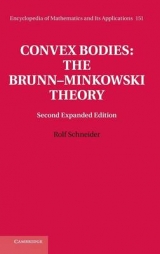 Convex Bodies: The Brunn–Minkowski Theory - Schneider, Rolf