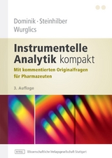 Instrumentelle Analytik kompakt - Andreas Dominik, Dieter Steinhilber, Mario Wurglics