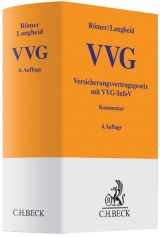 Versicherungsvertragsgesetz - Wolfgang Römer, Theo Langheid, Roland Rixecker