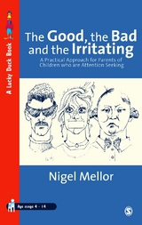 Good, the Bad and the Irritating -  Nigel Mellor