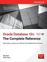 Oracle Database 12c The Complete Reference - Bryla, Bob; Loney, Kevin