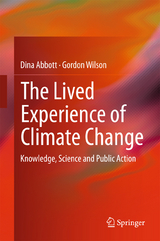 The Lived Experience of Climate Change - Dina Abbott, Gordon Wilson