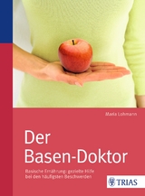 Der Basen-Doktor - Maria Lohmann