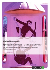 Spiegelneuronen - Mirror Neurons -  Michael Kempmann