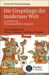 Die Ursprünge der modernen Welt -  James A. Robinson,  Klaus Wiegandt