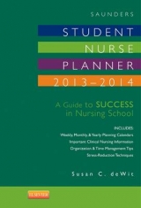 Saunders Student Nurse Planner, 2013-2014 - DeWit, Susan C.