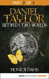 Daniel Taylor between Two Worlds -  Monica Davis