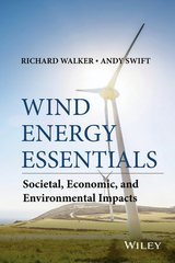 Wind Energy Essentials -  Andrew Swift,  Richard P. Walker