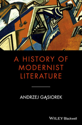 History of Modernist Literature -  Andrzej Gasiorek