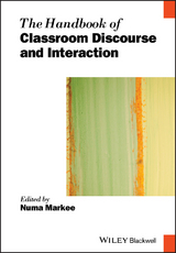 Handbook of Classroom Discourse and Interaction -  Numa Markee