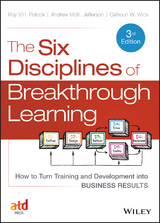 Six Disciplines of Breakthrough Learning -  Andy Jefferson,  Roy V. H. Pollock,  Calhoun W. Wick