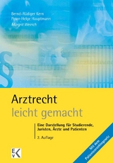 Arztrecht – leicht gemacht. - Margrit Weirich