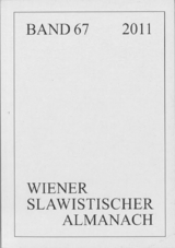 Wiener Slawistischer Almanach Band 67/2011 - 