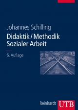 Didaktik /Methodik Sozialer Arbeit - Johannes Schilling