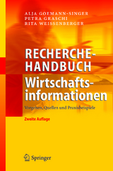 Recherchehandbuch Wirtschaftsinformationen - Goemann-Singer, Alja; Graschi, Petra; Weissenberger, Rita