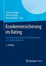 Krankenversicherung im Rating - Adolph, Thomas; Everling, Oliver; Metzler, Marco