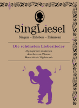 Die schönsten Liebeslieder. Das Soundbuch mit Musik zum Anhören und Mitsingen für Senioren mit Demenz. -  Singliesel