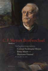 Verlagskorrespondenz: Conrad Ferdinand Meyer, Betsy Meyer - Hermann Haessel mit zugehörigen Briefwechseln und Verlagsdokumenten - Conrad Ferdinand Meyer, Betsy Meyer, Hermann Haessel