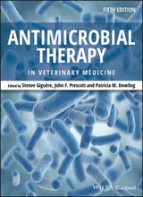 Antimicrobial Therapy in Veterinary Medicine - Giguère, Steeve; Prescott, John F.; Dowling, Patricia