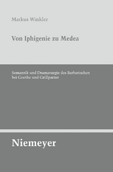 Von Iphigenie zu Medea -  Markus Winkler