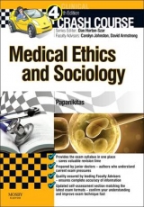 Crash Course Medical Ethics and Sociology - Papanikitas, Andrew