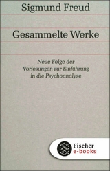 Neue Folge der Vorlesungen zur Einführung in die Psychoanalyse -  Sigmund Freud