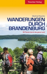 Wanderungen durch Brandenburg - Manfred Reschke