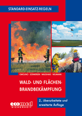 Standard-Einsatz-Regeln: Wald- und Flächenbrandbekämpfung - Ulrich Cimolino, Jan Südmersen, Detlef Maushake, Nicolas Neumann